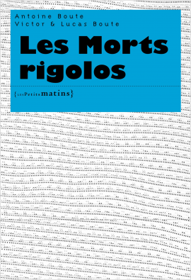 Les Morts rigolos