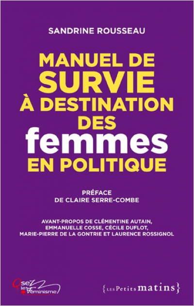 Manuel de survie à destination des femmes en politique