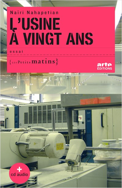 L'Usine à vingt ans