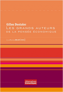 Les grands auteurs de la pensée économique