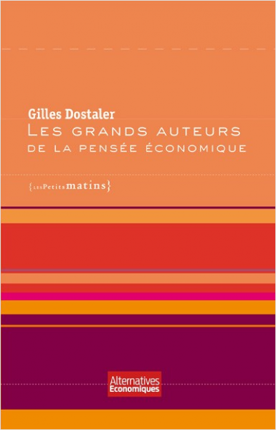 Les grands auteurs de la pensée économique