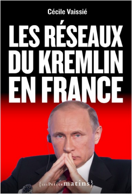 Les Réseaux du Kremlin en France