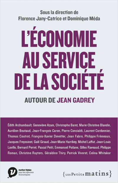 L'économie au service de la société. Autour de Jean Gadrey