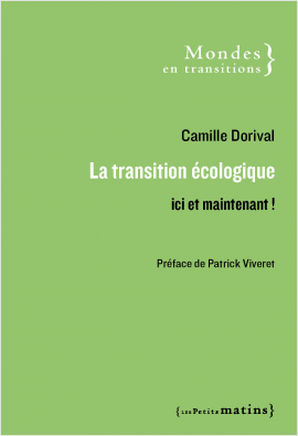 La transition écologique, ici et maintenant !