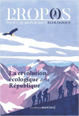 PROPOS 4 - La Révolution écologique de la République