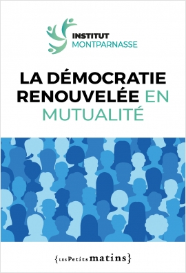 La démocratie renouvelée en mutualité