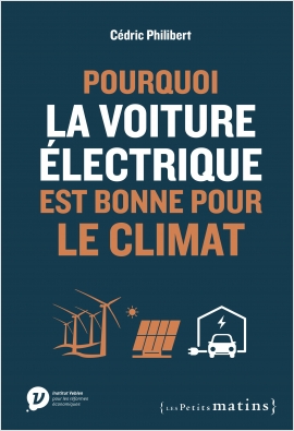 Pourquoi la voiture électrique est bonne pour le climat