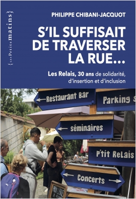 S'il suffisait de traverser la rue...