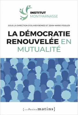 La démocratie renouvelée en mutualité