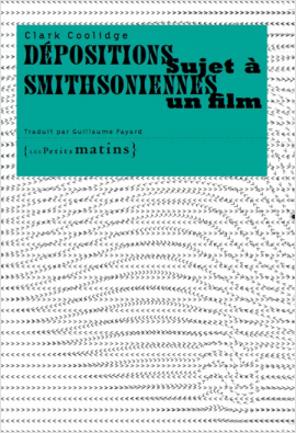 Dépositions smithsoniennes & Sujet à un film