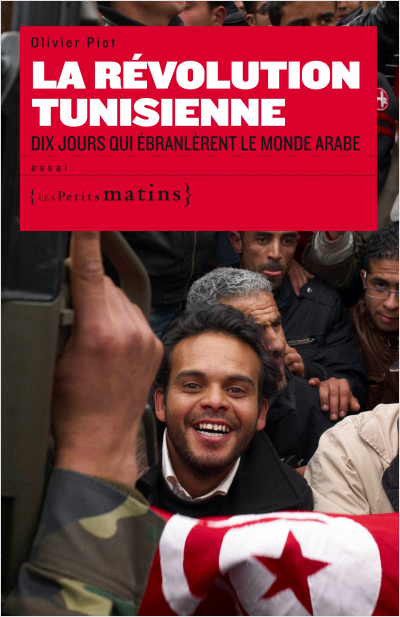 La Révolution tunisienne.