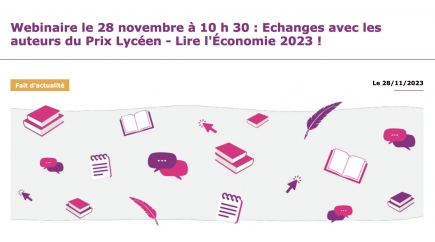 Webinaire avec les auteurs du Prix Lycéen - Lire l'Économie 2023 ! 