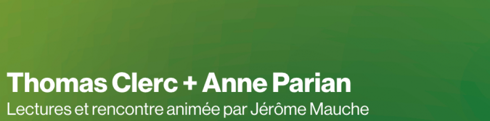 Lecture d'Anne Parian et Thomas Clerc à la Cômerie